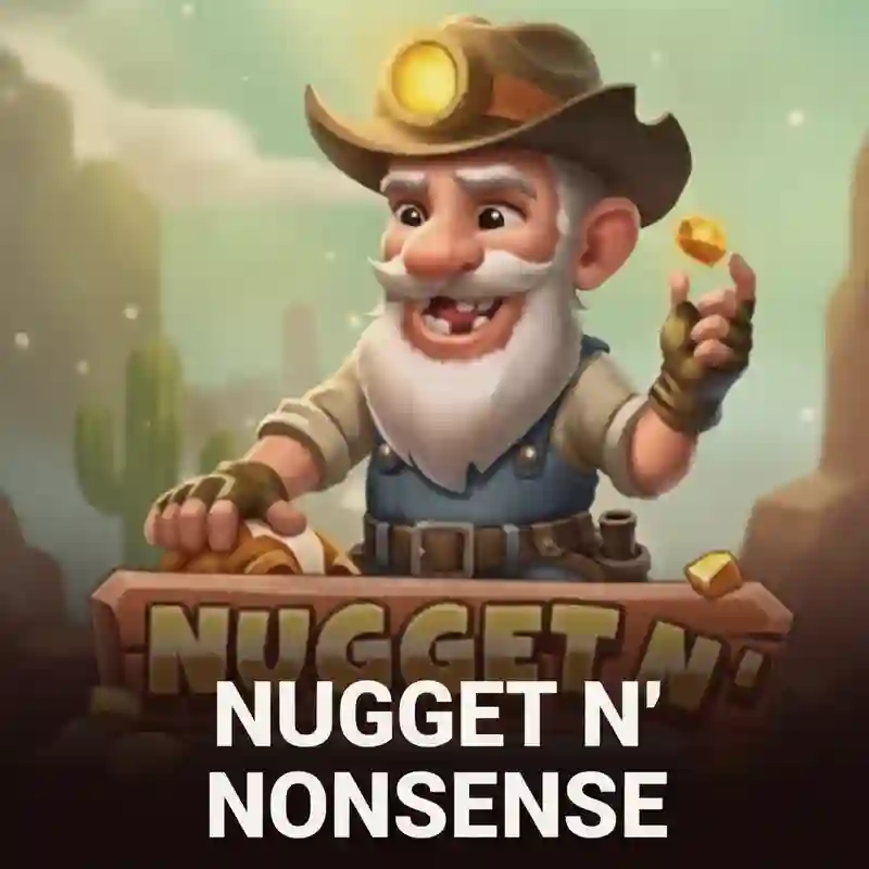 Nugget n' Nonsense
